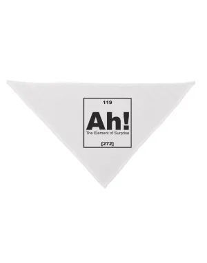 Ah the Element of Surprise Funny Science Dog Bandana 26 by TooLoud