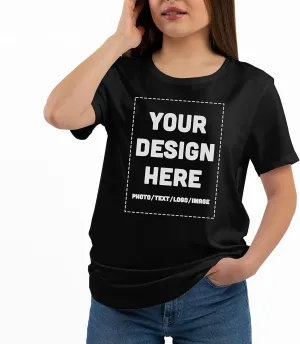 Custom Women's Shirt Design Your Own Ladies Fit T-Shirt - Add Print Text or Image Personalized Soft Cotton Front & Back