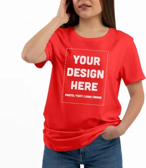 Custom Women's Shirt Design Your Own Ladies Fit T-Shirt - Add Print Text or Image Personalized Soft Cotton Front & Back