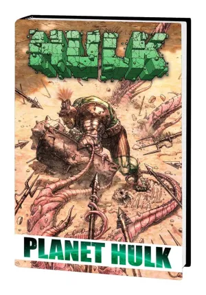 Hulk: Planet Hulk Omnibus HC [New Printing, DM Only] *OOP*